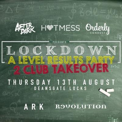 MANCHESTER OFFICIAL BIGGEST A-LEVEL RESULTS PARTY ARK & REVS 13th AUGUST 2015 ! JOBS / TICKETS - 07940230051