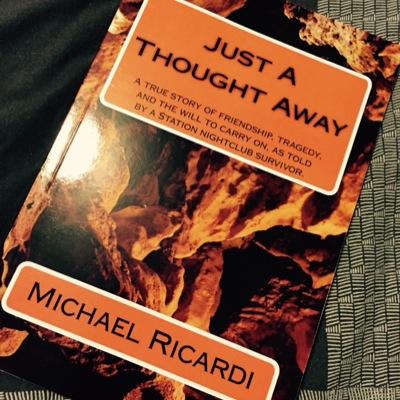 Author of Just a Thought Away - a true story of friendship and tragedy told by a survivor of The Station fire. On Kindle as well: http://t.co/x6g7gOA7Hs