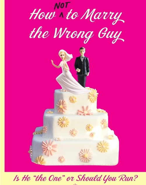 Authors of How Not to Marry the Wrong Guy. Our mission is to help women get unstuck & stop dating the wrong guys! Encouraging runaway brides around the globe!