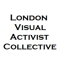 London Visual Activist Collective  
Londoners taking creative visual action against injustice.   Join us.
 DM accepted from all