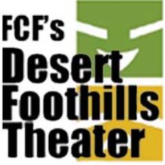 Desert Foothills — your North Valley Home for Theater—has been producing award-winning work in north Scottsdale/Carefree/Cave Creek since 1975!
