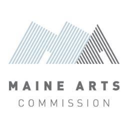 An Initiative of the Maine Arts Commission
