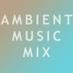 Ambient Music Mix (@ambientmusicmix) Twitter profile photo Ambient Music Mix (@ambientmusicmix) Twitter profile photo