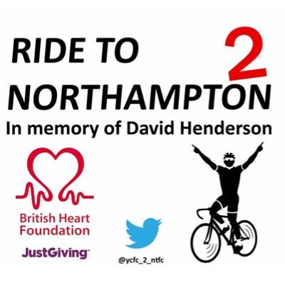 Bringing news on the 2nd charity bike ride to Northampton raising money for BHF in memory of David Henderson. Page being ran by the cyclists. #ridetontfc2