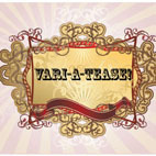 vari_a_tease's profile picture. Vari-a-tease! - showing during the Adelaide Fringe Festival 2010