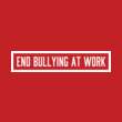 Help you to End Bullying at Work. Create a Zero-Tolerance Workplace. Inclusive training for people who need change now.