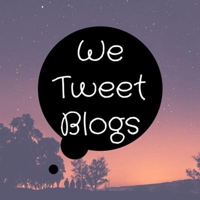We Tweet Blogs