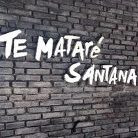 Te Mataré Santana(@temataresantana) 's Twitter Profile Photo