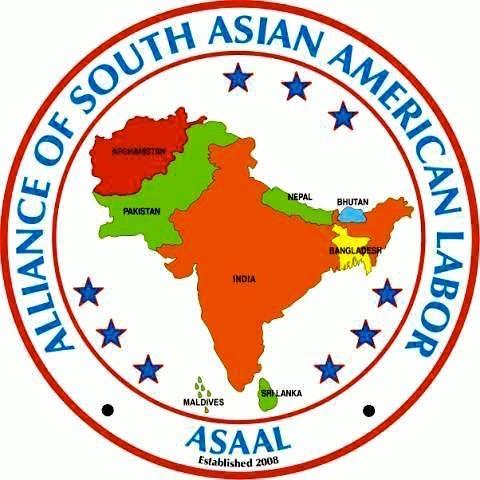 The voice of the nation's South Asian labor force and the community. We fight to live and live to fight! EST: 2008. Contact us: asaal08@gmail.com/(800) 464-7370