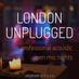 London Unplugged (@ldnunplugged) Twitter profile photo London Unplugged (@ldnunplugged) Twitter profile photo