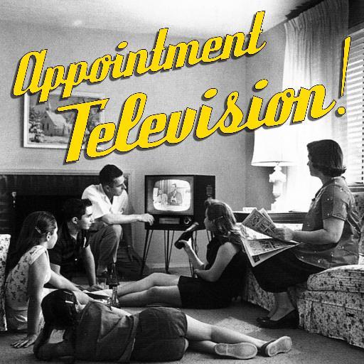 Appointment TV!