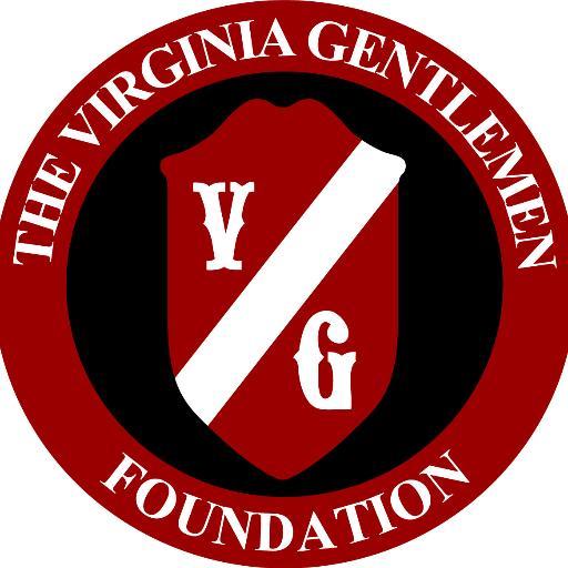 A small group of friends making a HUGE difference since 2007.             The Virginia Gentlemen Foundation is a registered 501(c)(3) organization.