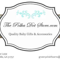 The Polka Dot Store is part of my parent company Granny's Attic of South Georgia, LLC. The Polka Dot Store is your online source for the perfect baby gift.