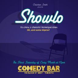 A character monologue show with an improv twist based in Toronto - for inquiries email ShowloTO@gmail.com
created by @ChristianVSmith