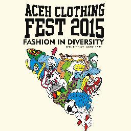 Aceh Clothing Festival 2015
Fashion | Local Brand Aceh 
Oktober 2015, Stadion H. Dhimutala Lampineung, Banda Aceh