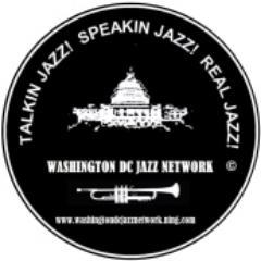 Your source of Jazz & more in Washington DC & the World!