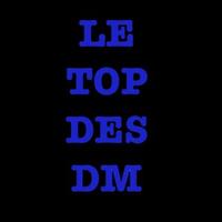 Les meilleurs DM (@letopdesdm) 's Twitter Profile