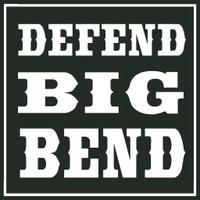 Defend Big Bend (@defendbigbend) 's Twitter Profile