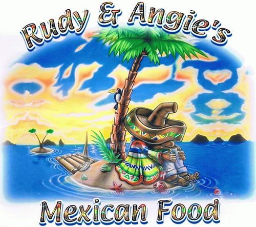 Rudy And Angie's Mexican Food
Great Delicious Mexican a
nd American Food.  family enviroment.