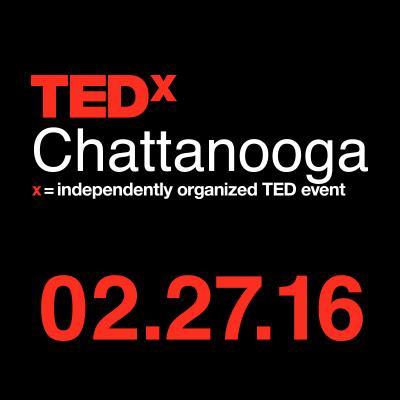 TEDxChattanooga | February 27, 2016