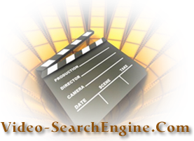 worlds largest video search engine, movie trailers search engine, video clips search engine.