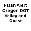 Incident alerts from Oregon DOT Willamette Valley and north coast