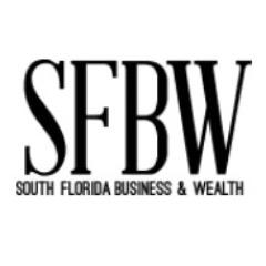 South Florida Business & Wealth magazine delivers in-depth business reporting with a distinct local perspective.