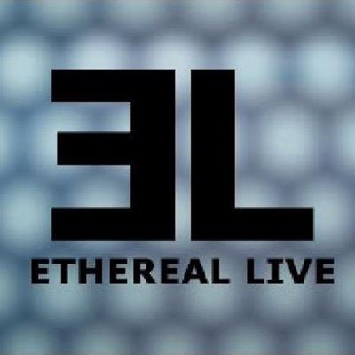 Ethereal Live