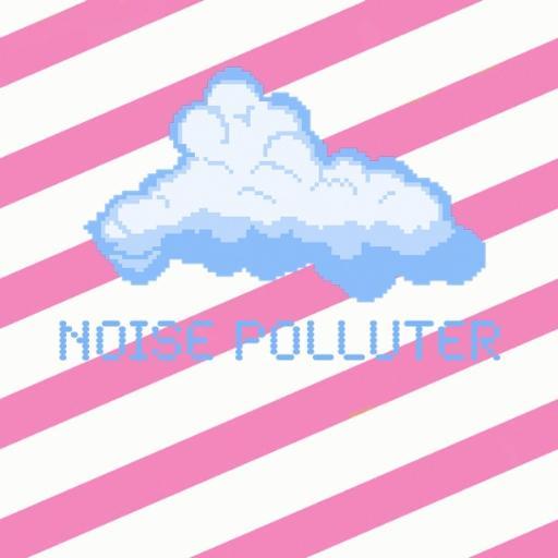 music that's worth your while. editor: julia@noisepolluter.com