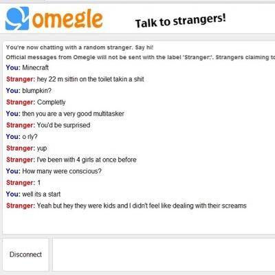talk to strangers on omegle!