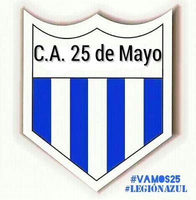 Club Atlético 25 de Mayo. 25 de Mayo de 1949. #Vamos25#LegiónAzul Ilusionados con una nueva vuelta