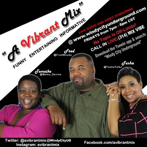 avibrantmix's profile picture. ★Every Friday from 7pm to 8pm 
★Download the Tune In App ~ Windy City Underground