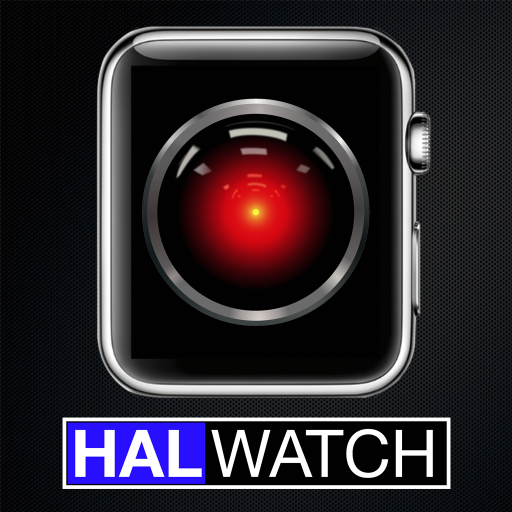 I am a HAL Watch 9000...