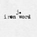 J. Iron Word (@jironword) Twitter profile photo J. Iron Word (@jironword) Twitter profile photo
