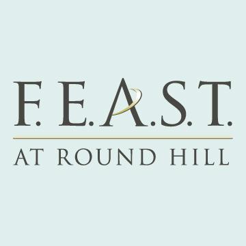 FEAST at Round Hill