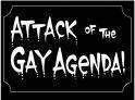 Guard your opposite marriages well. The gay agenda is on the loose.