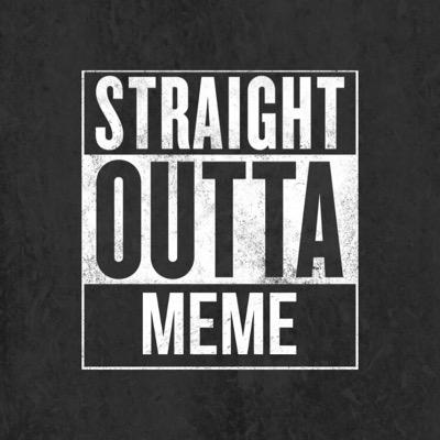 Str8OuttaMeme's profile picture. Straight Outta Compton Memes *Original Parody Account* *Not Afilliated with Straight Outta Compton or NWA* *Have a funny one? Send it in via DM!*