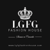 LGFG Fashion House (@LGFGFashion) Twitter profile photo