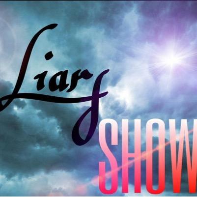 Liars Show