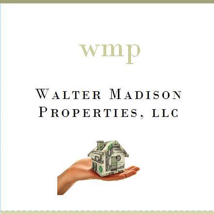 WALTER MADISON PROPERTIES, LLC Real Estate Investor, wholesale, rehabs, prehabs. A truly magnificent investment opportunity awaits!
