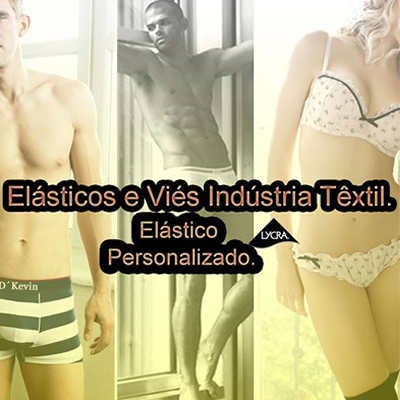 Indústria Têxtil, somos  especializados na fabricação de elásticos e viéis   para lingerie. Fornecemos para as principais confecções de moda intima do Brasil.