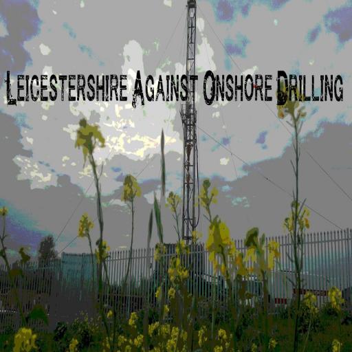 Formely Frack Free Leicestershire Network, now Leicestershire Against Onshore Drilling aims to protect our shire against all onshore drilling including fracking