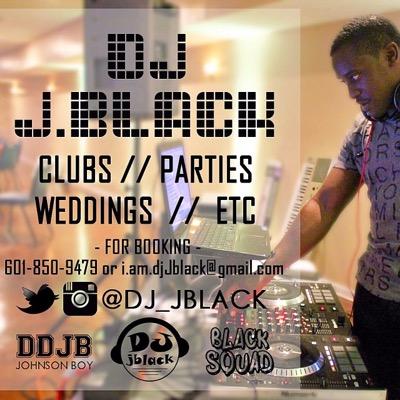 Up and coming Dj #TeamJOHNSONboy #DDJB (Its not a name..Its a MOVEMENT) For Booking DjJBlack601@gmail.com