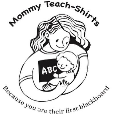 Welcome to the world of Mommy Teach-Shirts. A clothing line to foster literacy and develop a bond between parent and child!