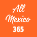 All Mexico 365 (@allmexico365) Twitter profile photo