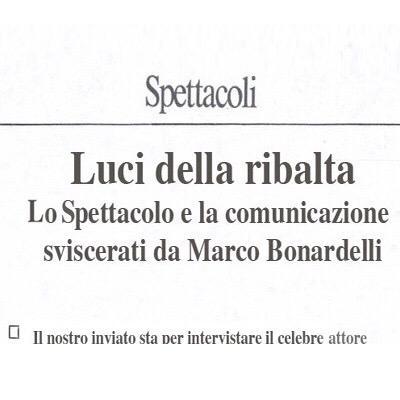 Lo spettacolo e la comunicazione sviscerati da Marco Bonardelli, giornalista collaboratore di Gazzetta del Sud e caporedattore di Enciclopedia del Doppiaggio.