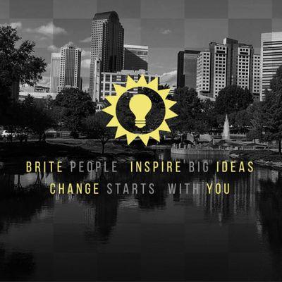 BeBrite, changing the world with simple motto Be: (B)elieving, (B)eady, (I)nnovative, (T)ogether and (E)nergetic