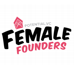 We invest in very early-stage startups led by female founders
