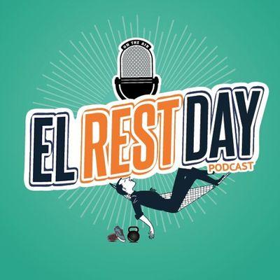 El Rest Day Podcast