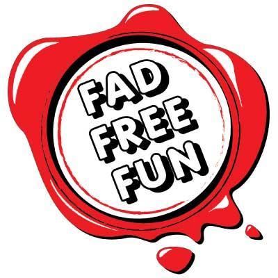 Fad Free Fun
